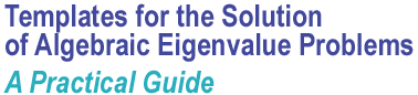 Template for the Solution of Algebraic Eigenvalue Problems:
  A Practical Guide